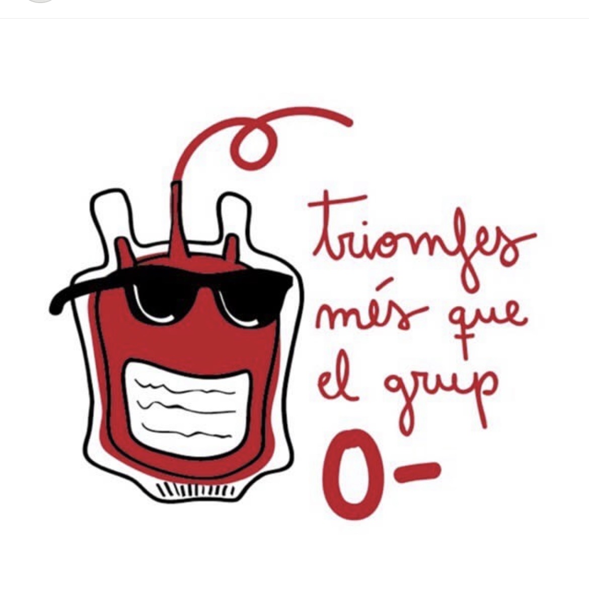 Bossa de sang amb ulleres de sol i el text «triomfes més que el grup O−»